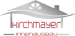 Kirchmayer Innenausbau GmbH | Gold-Mitglied