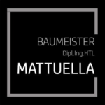 Baumeister MATTUELLA Planungs GmbH | Gold-Mitglied