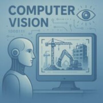 Maschinen sehen mehr, als wir glauben: Wie Computer Vision die Baustelle sichtbar macht.